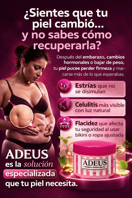 ADEUS | Tratamiento Intensivo Contra Celulitis, Estrías y Flacidez